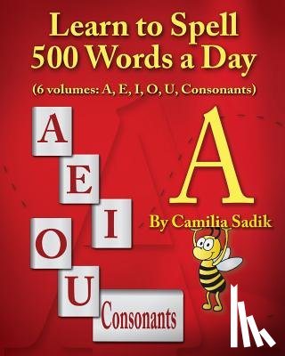 Sadik, Camilia - Learn to Spell 500 Words a Day