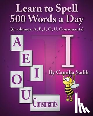 Sadik, Camilia - Learn to Spell 500 Words a Day