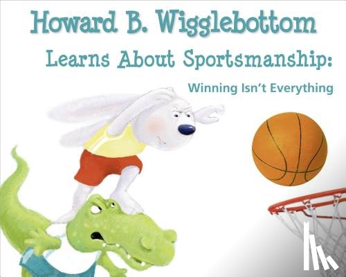 Ana, Reverend - Howard B. Wigglebottom Learns about Sportsmanship: Winning Isn't Everything