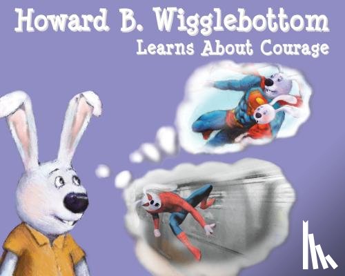 Ana, Reverend - Howard B. Wigglebottom Learns about Courage