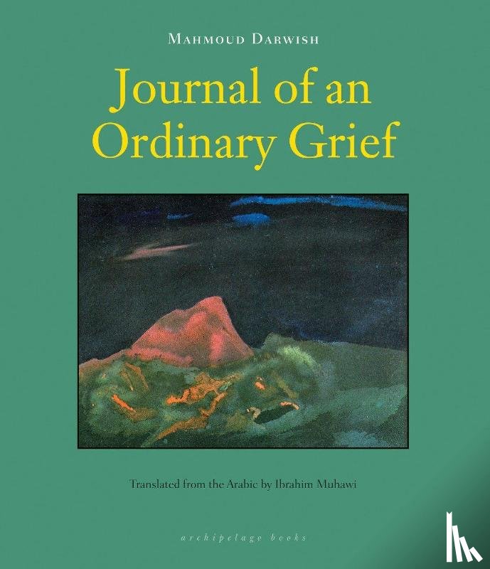 Darwish, Mahmoud - Journal of an Ordinary Grief