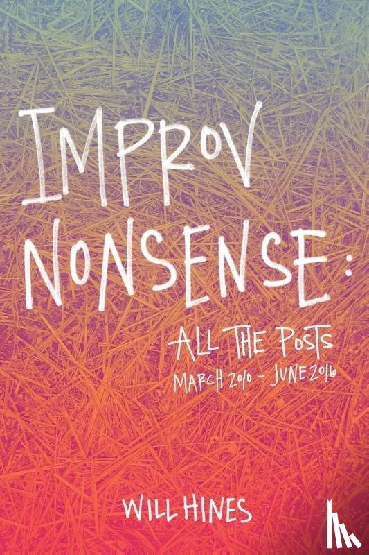 Hines, Will - Improv Nonsense