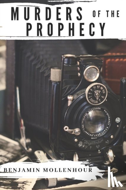 Mollenhour, Benjamin - Murders of the Prophecy