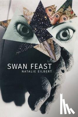 Eilbert, Natalie - Swan Feast