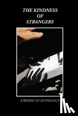  - The Kindness of Strangers