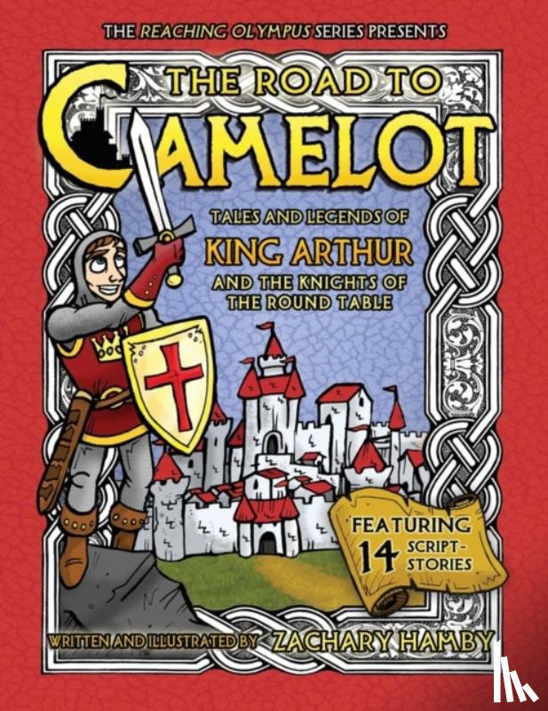 Hamby, Zachary - The Road to Camelot