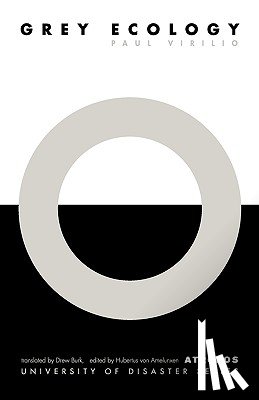 Virilio, Paul - Grey Ecology