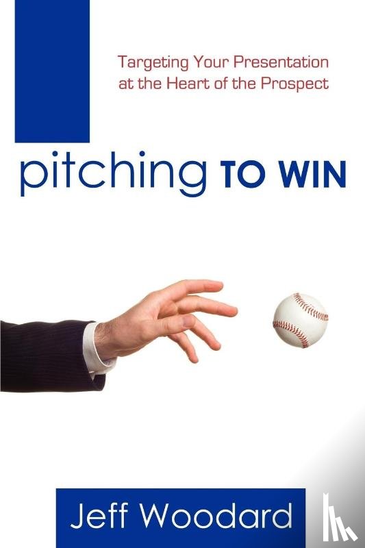 Woodard, Jeff - Pitching to Win