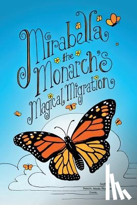 Stoll, Scott - Mirabella the Monarch's Magical Migration