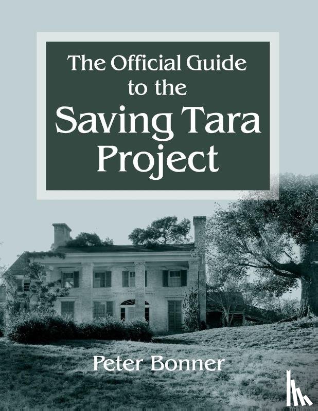 Bonner, Peter - Official Guide to the Saving Tara Project