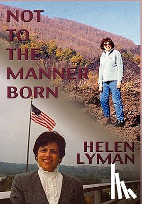 Lyman, Helen - Not to the Manner Born
