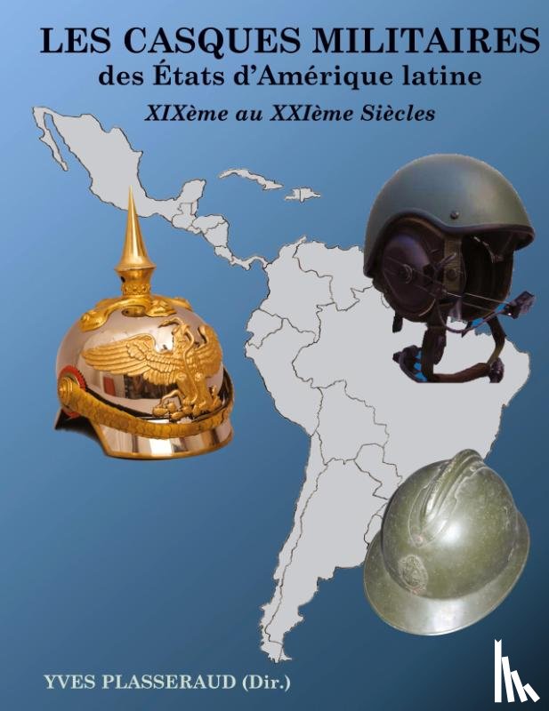  - Les Casques Militaires