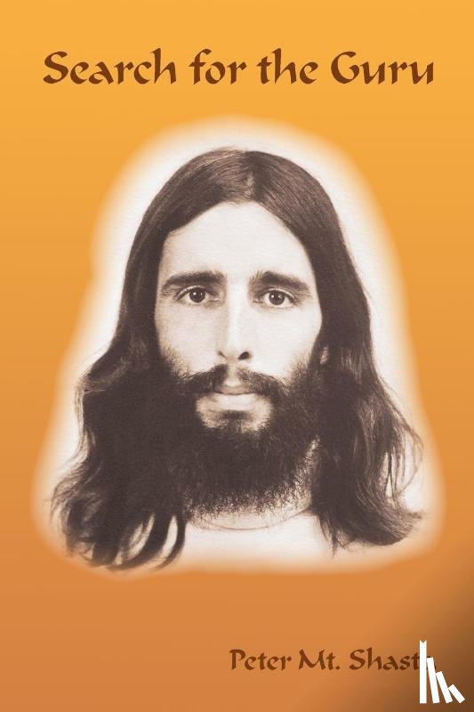 Mt Shasta, Peter - Search for the Guru
