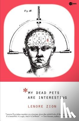 Zion, Lenore - My Dead Pets Are Interesting