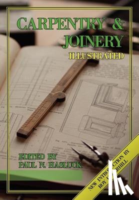 Hasluck, Paul N. - Carpentry and Joinery Illustrated