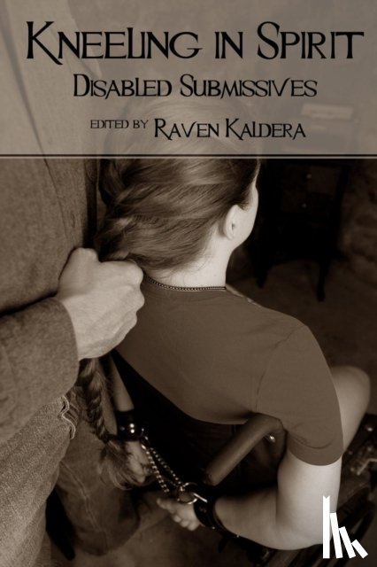 Kaldera, Raven - Kneeling in Spirit
