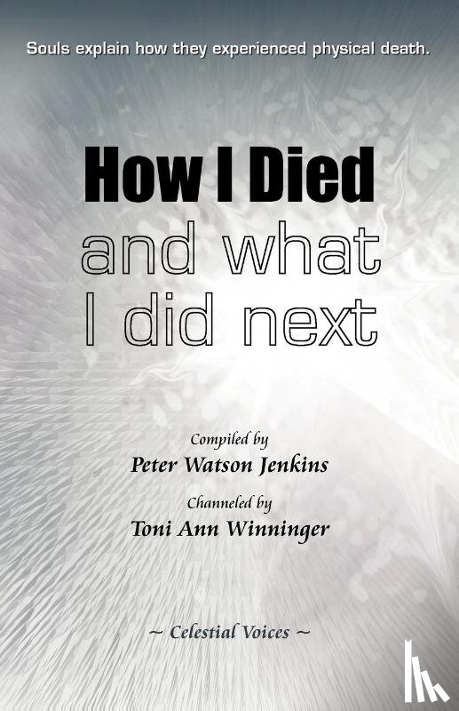 Jenkins, Peter Watson - How I Died (and What I Did Next)