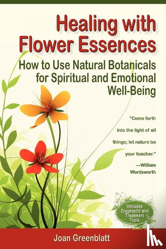 Greenblatt, Joan - Healing with Flower Essences