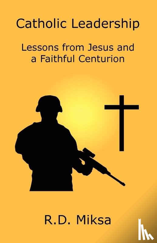 Miksa, R. D. - Catholic Leadership