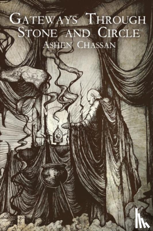 Chassan, Ashen - Gateways Through Stone and Circle