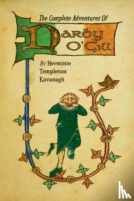 Kavanagh, Herminie - The Complete Adventures of Darby O'Gill