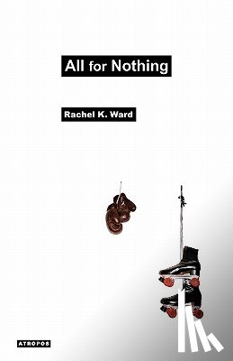 Ward, Rachel K. - All for Nothing