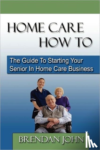 John, Brendan - Home Care How to