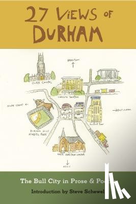 Schewel, Steve - 27 Views of Durham: The Bull City in Prose & Poetry