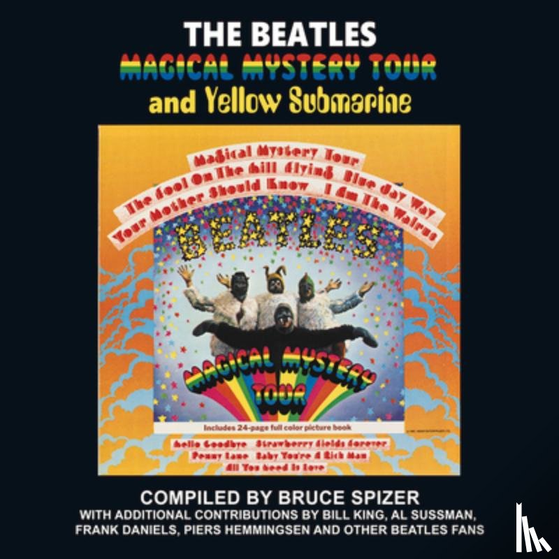 Spizer, Bruce - The Beatles Magical Mystery Tour and Yellow Submarine