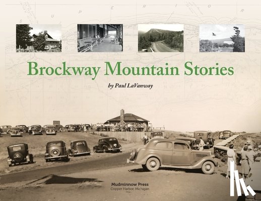 Lavanway, Paul - Brockway Mountain Stories