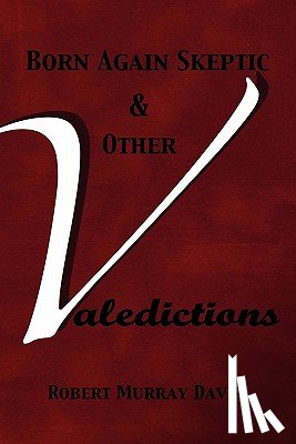 Davis, Robert Murray - Born Again Skeptic & Other Valedictions