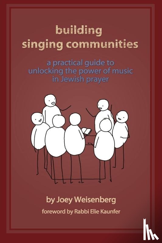 Weisenberg, Joey - Building Singing Communities