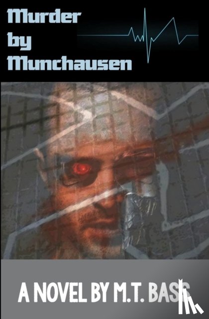Bass, M T - Murder by Munchausen