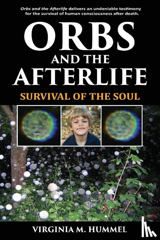 Hummel, Virginia - Orbs and the Afterlife