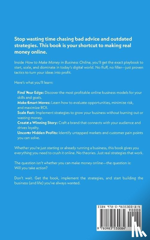 Brown, S. R. - How To Make Money In Business Online