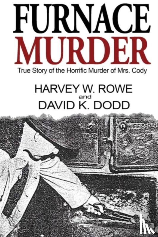 Rowe, Harvey W, Dodd, David K - Furnace Murder