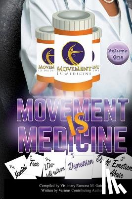 Gaines, Ramona M. - Movement IS Medicine