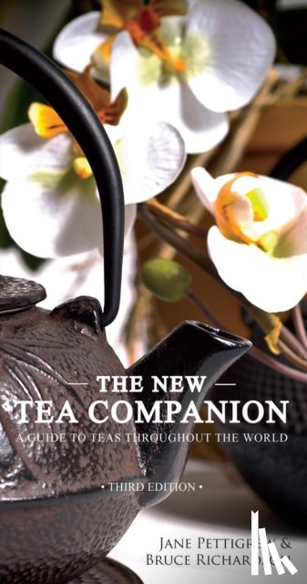Pettigrew, Jane, Richardson, Bruce - The New Tea Companion