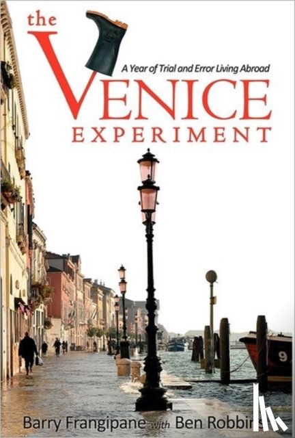 Frangipane, Barry, Robbins, Ben - The Venice Experiment