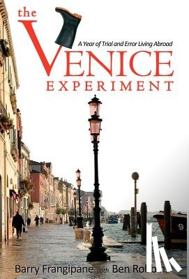 Frangipane, Barry, Robbins, Ben - The Venice Experiment