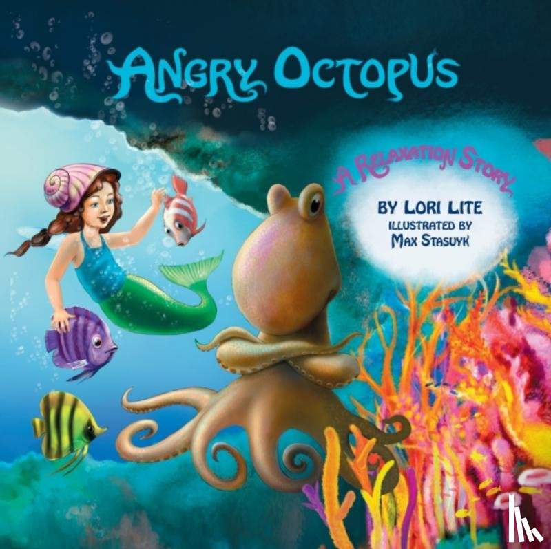 Lite, Lori - Angry Octopus