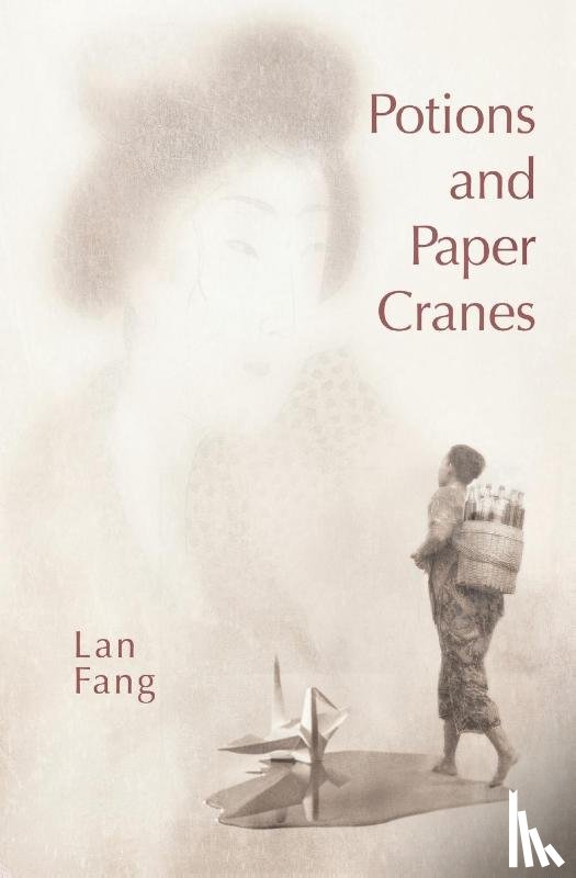 Fang, Lan - Potions and Paper Cranes