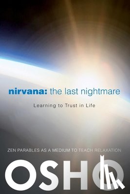 Osho - Nirvana: The Last Nightmare