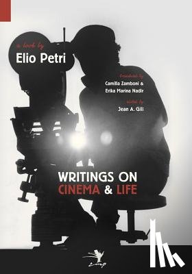 Petri, Elio - Writings on Cinema and Life