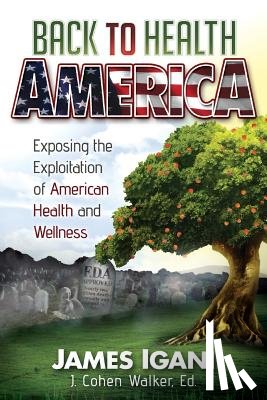 Igani, James - Back To Health America