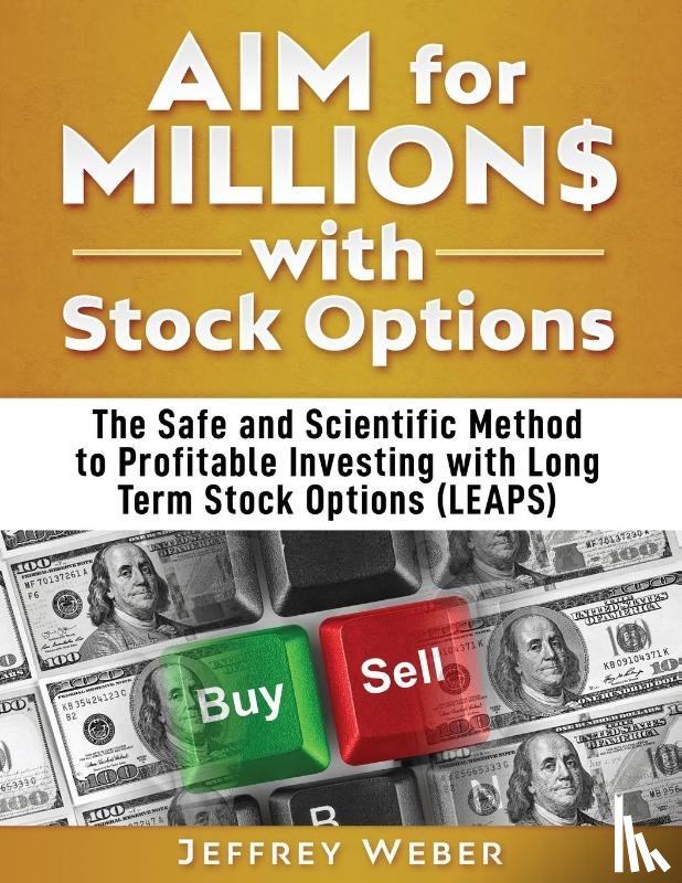 Weber, Jeffrey - AIM for Millions with Stock Options