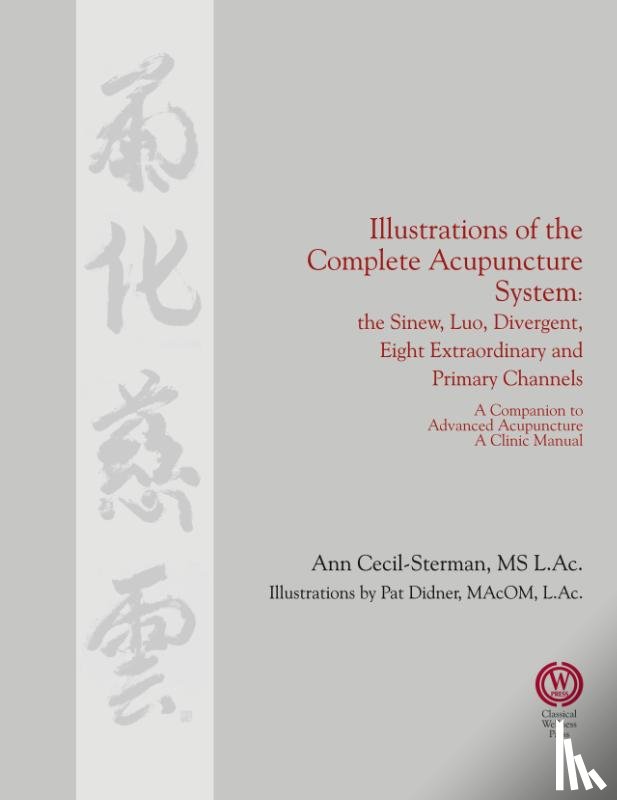 Cecil-Sterman, Ann - Illustrations of the Complete Acupuncture System