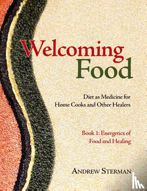 Sterman, Andrew - Welcoming Food, Book 1