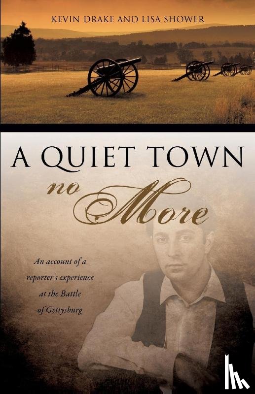 Drake, Kevin, Shower, Lisa - A Quiet Town No More