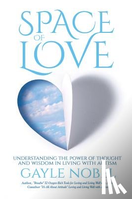Nobel, Gayle - Space of Love